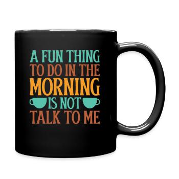 Lustiger Kaffee Spruch Kaffeesüchtige Morgenmuffel - Tasse einfarbig - Schwarz - Rechts