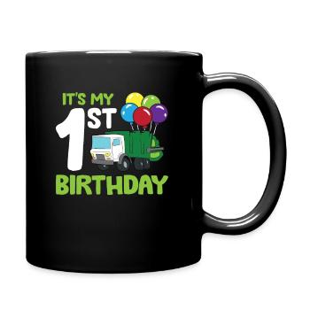 Es ist mein 1. Geburtstag Müllwagen 1. Geburtstag - Tasse einfarbig - Schwarz - Rechts