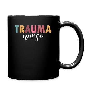 The life of a trauma nurse - Full Colour Mug - black - Right