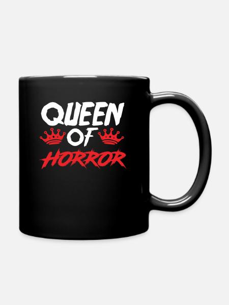 Horror Filme Königin Halloween - Tasse einfarbig - Schwarz