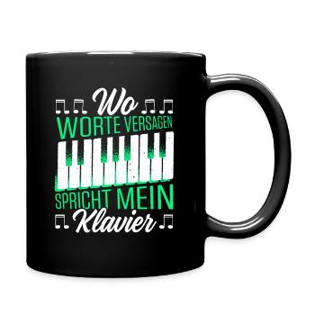 Wo Worte Versagen, Spricht Mein Klavier - Tasse einfarbig - Schwarz - Rechts