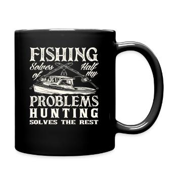 Fischen Löst Meine Probleme Jagen Den Rest - Tasse einfarbig - Schwarz - Rechts