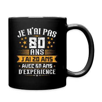Je n'ai pas 80 ans, Cadeau d'anniversaire 80 ans - Mug uni - noir - Droite