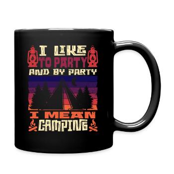 I like to celebrate my camping trip camp - Full Colour Mug - black - Right