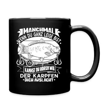 Sie Können Die Karpfen Lachen Hören Angeln - Tasse einfarbig - Schwarz - Rechts