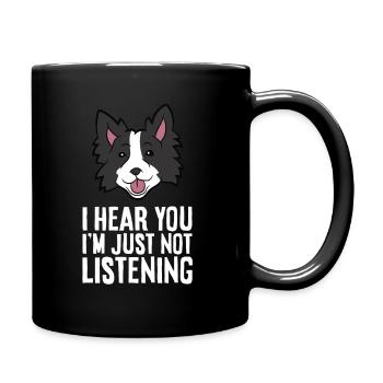 Border Collie Dog Je t’entends, je n’entends que - Mug uni - noir - Droite