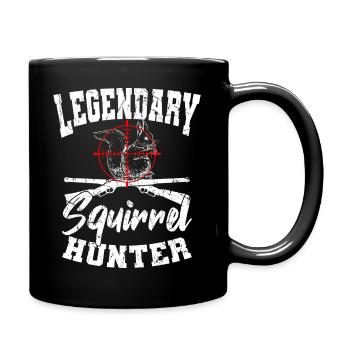 Legendärer Eichhörnchen Jäger Jagd - Tasse einfarbig - Schwarz - Rechts