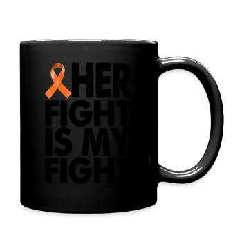 Her Fight Is My Fight Multiple Sclerosis - Full Colour Mug - black - Right