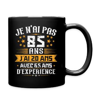 Je n'ai pas 85 ans, Cadeau d'anniversaire 85 ans - Mug uni - noir - Droite