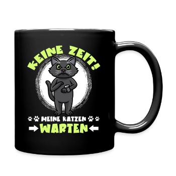 Schwarze Katze Keine Zeit Lustig - Tasse einfarbig - Schwarz - Rechts