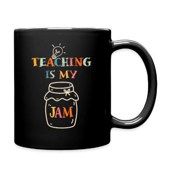 Teaching Is My Jam School Teacher Appreciation - Full Colour Mug - black - Right