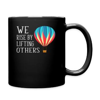 We Rise By Lifting Others Inspirational Quote - Full Colour Mug - black - Right