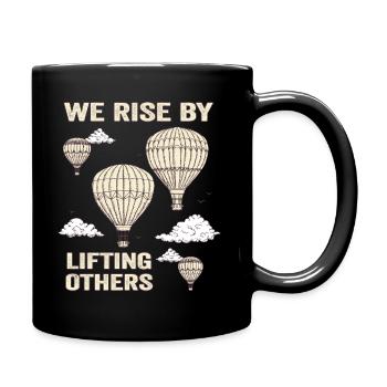 We Rise By Lifting Others Inspirational Quote - Full Colour Mug - black - Right