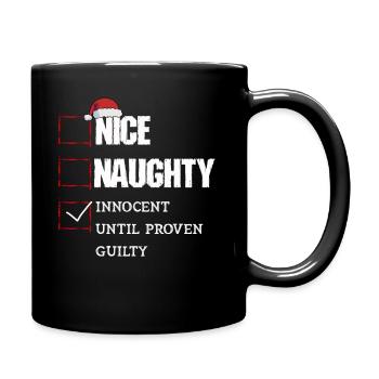 Nice Naughty Innocent Until Proven Guilty - Tasse einfarbig - Schwarz - Rechts