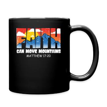 Christian Faith Can Move Mountains Jesus Christ - Full Colour Mug - black - Right