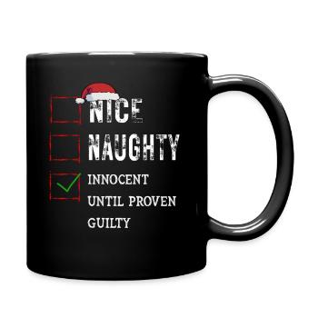 Nice Naughty Innocent Until Proven Guilty - Full Colour Mug - black - Right