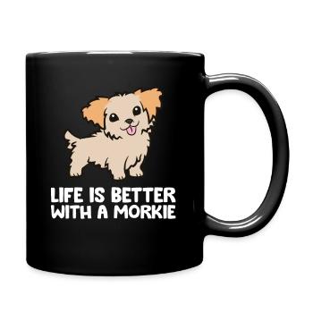 La vie est meilleure avec un Morkie - Mug uni - noir - Droite
