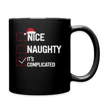 Nice Naughty It's Complicated Christmas List Santa - Tasse einfarbig - Schwarz - Rechts