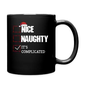 Nice Naughty It's Complicated Christmas List Santa - Tasse einfarbig - Schwarz - Rechts