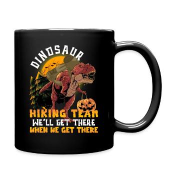 Dinosaurier-wanderteam Wir Werden Dort Ankommen, - Tasse einfarbig - Schwarz - Rechts