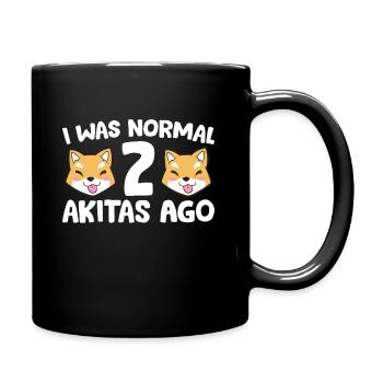 Akita Pet Owner I Was Normal 2 Akitas Ago - Full Colour Mug - black - Right