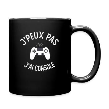 J'peux pas j'ai console - Mug uni - noir - Droite