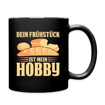 Dein Frühstück Ist Mein Hobby Bäcker - Tasse einfarbig - Schwarz - Rechts