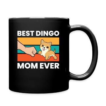 Australian Dingo Dog Mama Best Dingo Mom Ever - Tasse einfarbig - Schwarz - Rechts