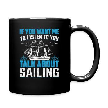 Si tu veux que je t’écoute parler de voile - Mug uni - noir - Droite
