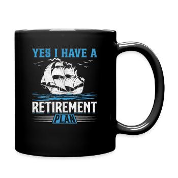 Oui J’ai un plan de retraite Je planifie la voile - Mug uni - noir - Droite