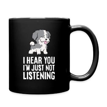 I Hear You I'm Just Not Listening Love Havanese - Full Colour Mug - black - Right