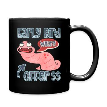 Worm, earthworm funny saying Early-Bird - Full Colour Mug - black - Right