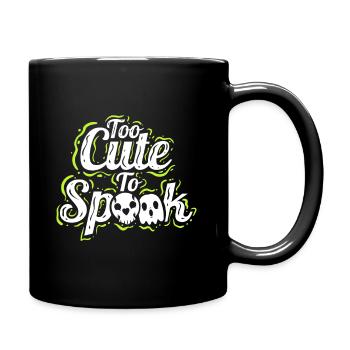 Too Cute To Spook Costume Ghosts Halloween - Tasse einfarbig - Schwarz - Rechts
