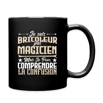 je suis Bricoleur pas magicien - Mug uni - noir - Droite
