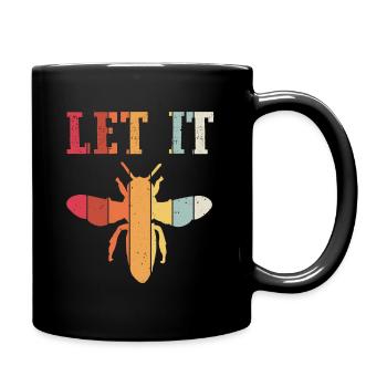 Let It Bee Bienen Flüsterer - Imker Biene Imkerei - Tasse einfarbig - Schwarz - Rechts