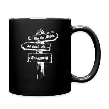 Wo ein Wille, Wanderweg wandern outdoor - Tasse einfarbig - Schwarz - Rechts