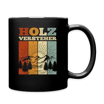 Holz Versteher Lustiges Förster - Tasse einfarbig - Schwarz - Rechts