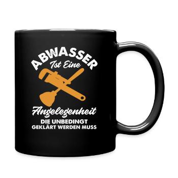Klempner Abwasser Spruch Installateur - Tasse einfarbig - Schwarz - Rechts