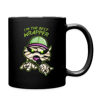 Funny Mummy I Am The Best Wrapper Rapper Halloween - Tasse einfarbig - Schwarz - Rechts