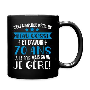 Beau gosse de 70 ans je gère cadeau anniversaire - Mug uni - noir - Droite