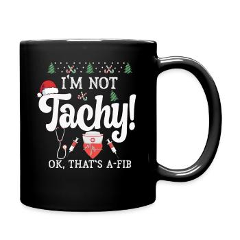 Je ne suis pas Tachy! Ok, c’est A-Fib Nurse Ugly - Mug uni - noir - Droite