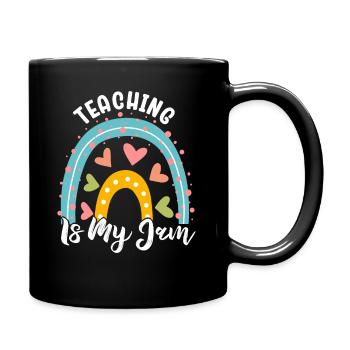Teaching Is My Jam School Teacher Appreciation - Full Colour Mug - black - Right