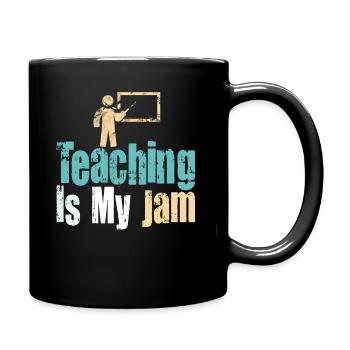 Teaching Is My Jam School Teacher Appreciation - Full Colour Mug - black - Right