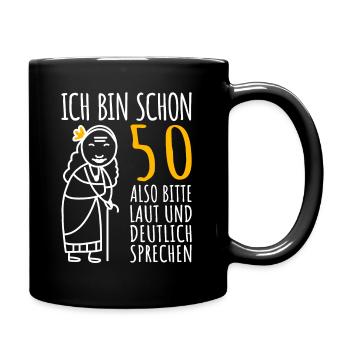 50 Geburtstag Geschenk Frau 50er 50ter 50 Jahre - Tasse einfarbig - Schwarz - Rechts