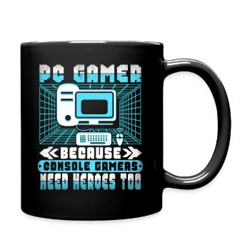 Pc Gamer Because Console Players Need Heroes - Full Colour Mug - black - Right