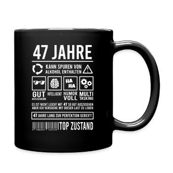 47. Geburtstag Perfektion Lustig 47 Jahre - Tasse einfarbig - Schwarz - Rechts