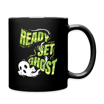 Ready Set Ghost Instead Of Ready Set Go Spirit On - Full Colour Mug - black - Right