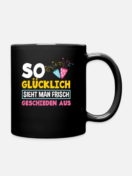 Glück Geschieden Scheidung Party - Tasse einfarbig - Schwarz