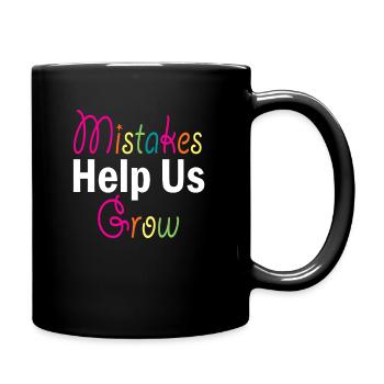 Mistakes Help Us Grow Back To School Motivational - Full Colour Mug - black - Right