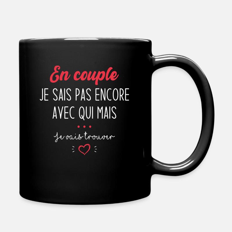 Cadeau en couple je sais pas encore avec qui - Mug uni - noir
